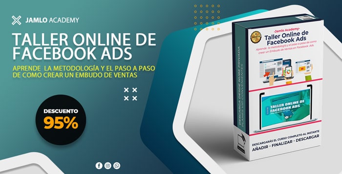 Taller Online de Facebook  Ads - Jamlo Academy
