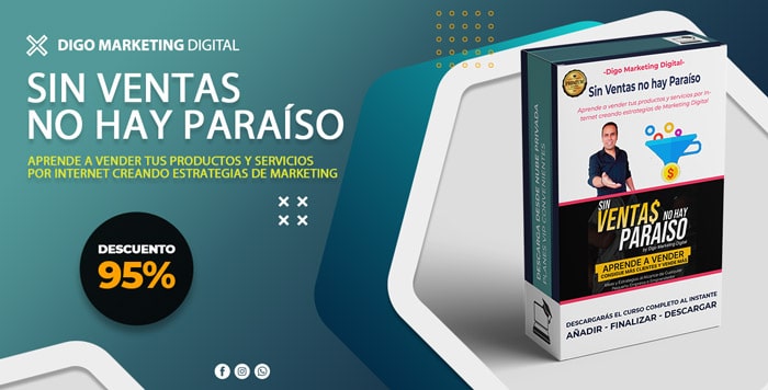 Sin Ventas no hay Paraíso - Digo Marketing Digital